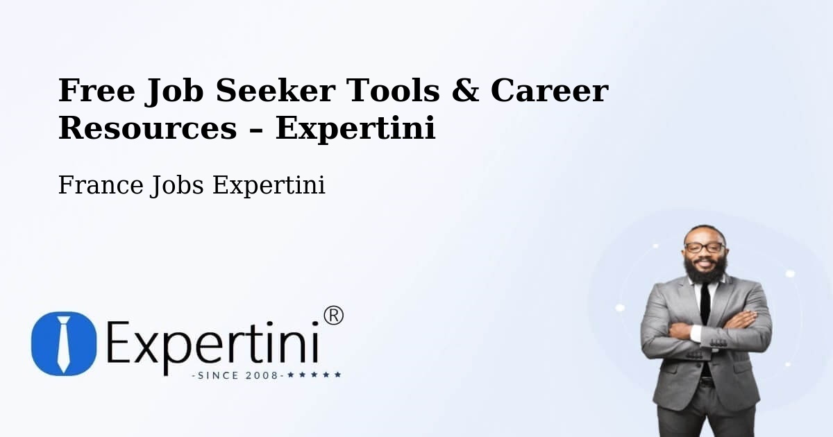 Free Job Seeker Tools & Career Resources – Écully - Écully, France Jobs Expertini